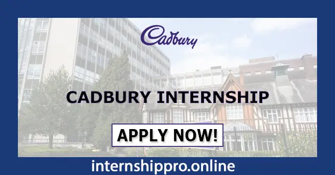 Cadbury Internship