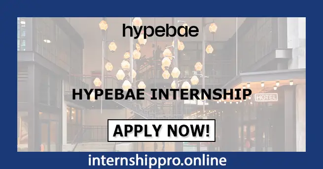 Hypebae Internship